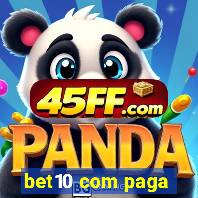 bet10 com paga